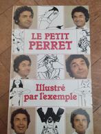 Le petit Perret illustré par l'exemple, Livres, Enlèvement ou Envoi, Comme neuf